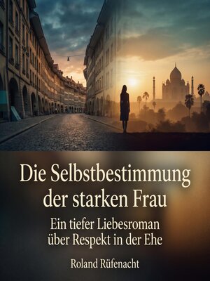 cover image of Die Selbstbestimmung der starken Frau